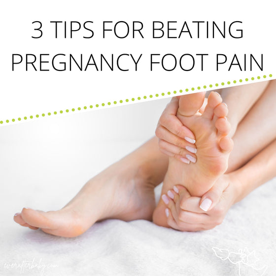 3 Ways to Combat (Mom) Foot Pain Before and After Pregnancy 3 Ways to Combat (Mom) Foot Pain Before and After Pregnancy