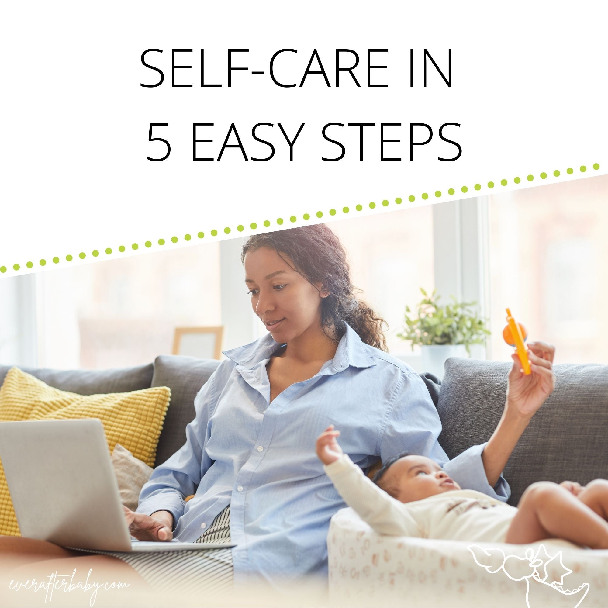 How I Scheduled My Self Care Routine After Baby was Born